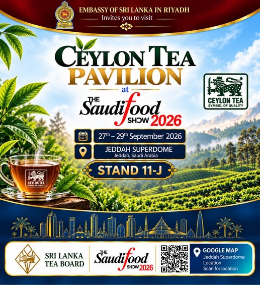 Visit the Ceylon Tea Pavilion at Saudi Food Show 2026 – photograph/notice 1
